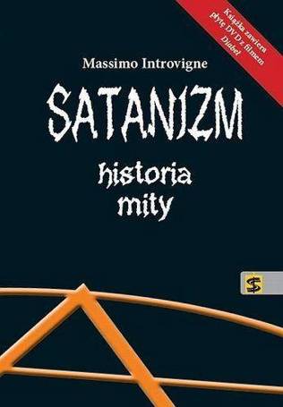 Satanizm. Historia, mity