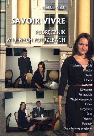 Savoir vivre. Podręcznik w pilnych potrzebach