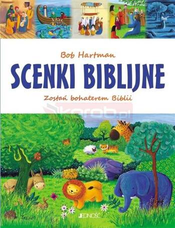 Scenki biblijne. Zostań bohaterem Biblii