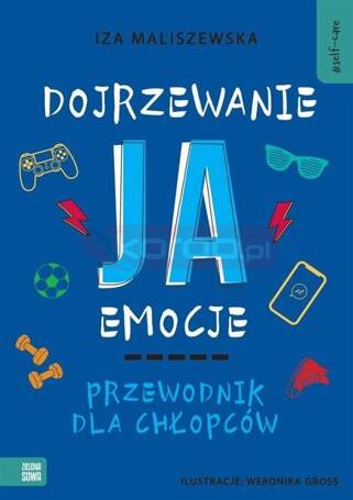 Self-care. Dojrzewanie, ja, emocje. Przewodnik