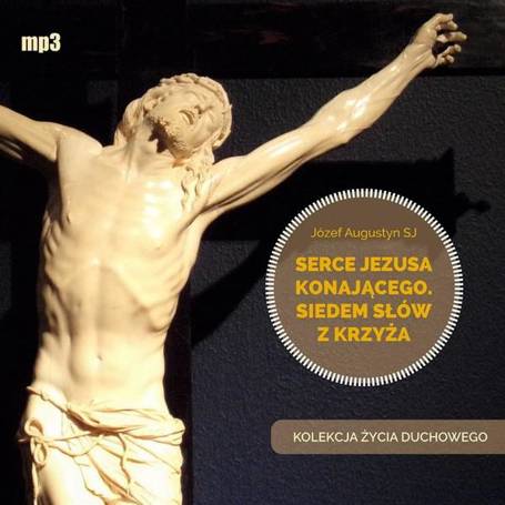 Serce Jezusa konającego audiobook