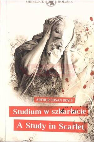 Sherlock Holmes. Studium w Szkarłacie