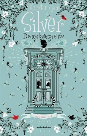 Silver. Druga księga snów