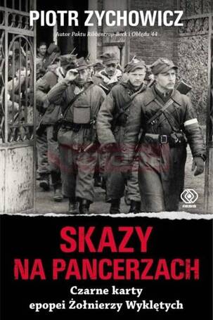 Skazy na pancerzach. Czarne karty epopei Żołnierzy