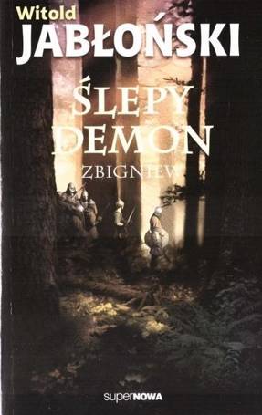 Ślepy demon Zbigniew