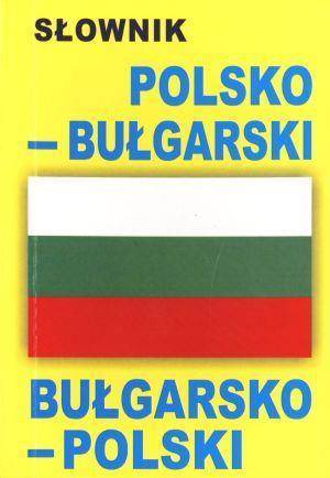 Słownik polsko-bułgarski bułgarsko-polski