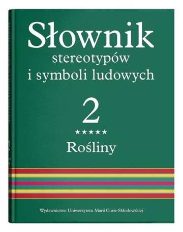 Słownik stereotypów i symboli ludowych T.2 cz.5