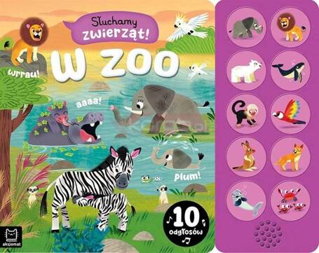 Słuchamy zwierząt! W zoo. 10 odgłosów