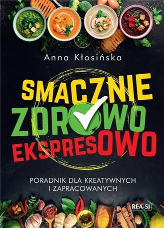 Smacznie, zdrowo, ekspresowo