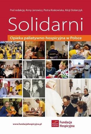 Solidarni. Opieka paliatywno-hospicyjna w Polsce