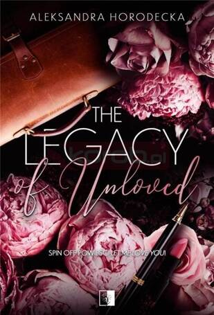 Spin off Let me love you T.1 The Legacy of Unloved