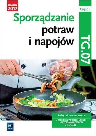 Sporządzanie potraw i napojów Kw. HGT.02 cz.1 WSiP