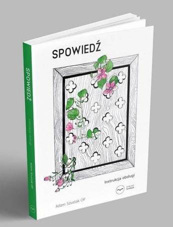 Spowiedź. Instrukcja obsługi