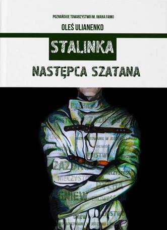 Stalinka. Następca szatana