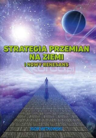 Strategia przemian na Ziemi i Nowy Renesans