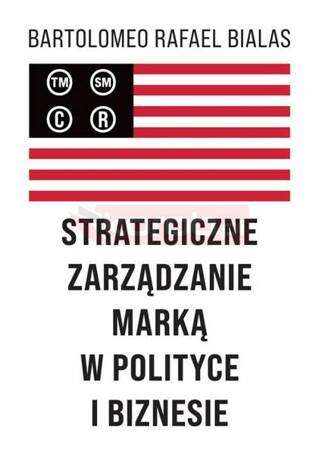 Strategiczne zarządzanie marką w polityce...