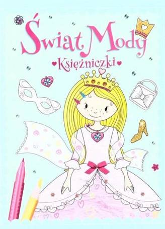 Świat mody. Księżniczki