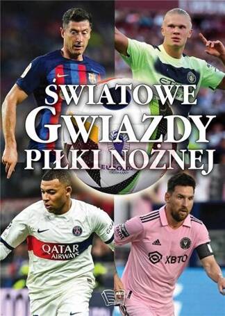 Światowe gwiazdy piłki nożnej