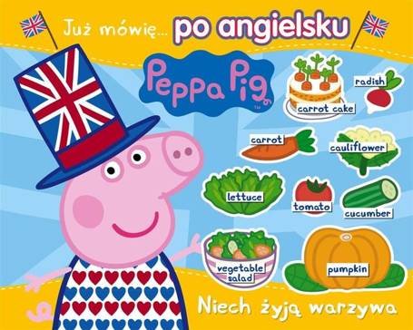 Świnka Peppa. Angielski z Peppą. Niech żyją...