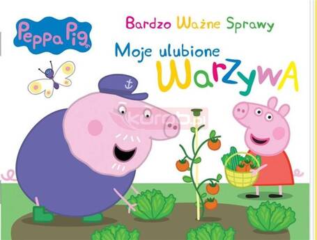 Świnka Peppa. Bardzo Ważne Sprawy. Moje ulubione..