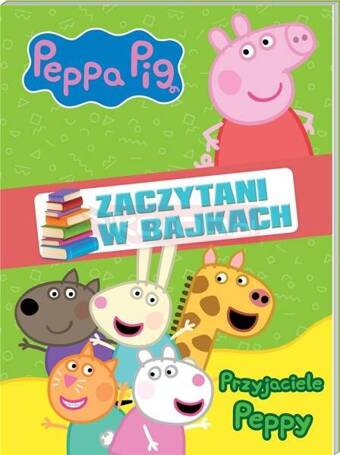 Świnka Peppa. Zaczytani w bajkach cz.2