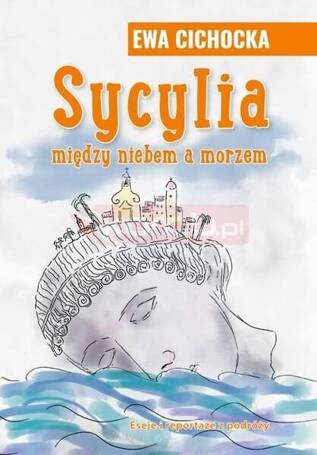 Sycylia między niebem a morzem w.3