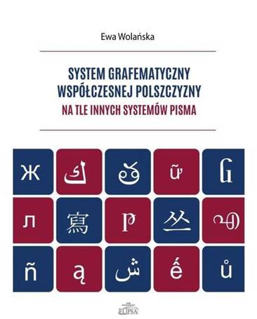 System grafematyczny współczesnej polszczyzny...