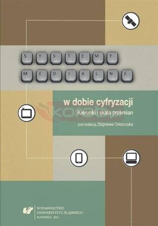 Systemy medialne w dobie cyfryzacji