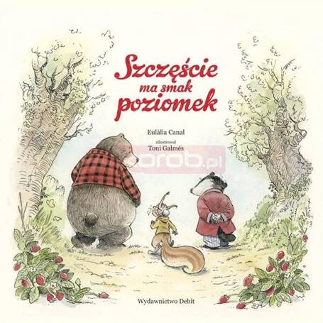 Szczęście ma smak poziomek