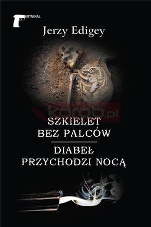 Szkielet bez palców/Diabeł przychodzi nocą