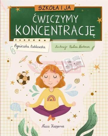 Szkoła i ja. Ćwiczymy koncentrację