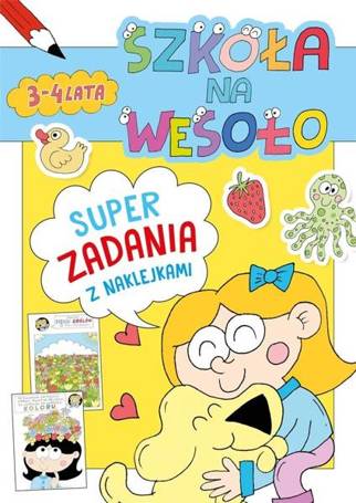 Szkoła na wesoło. Super zadania z naklejkami 3-4..