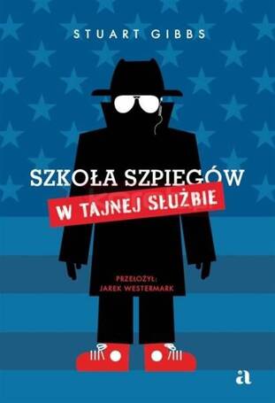 Szkoła szpiegów. W Tajnej Służbie