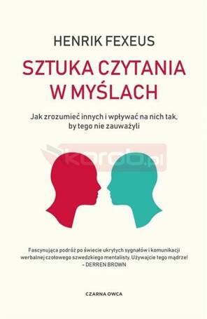 Sztuka czytania w myślach. Jak zrozumieć innych...