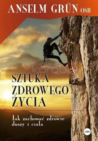 Sztuka zdrowego życia. Jak zachować zdrowie...