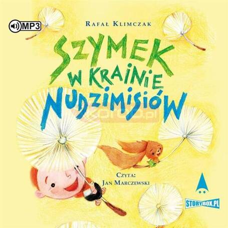 Szymek w Krainie Nudzimisiów audiobook