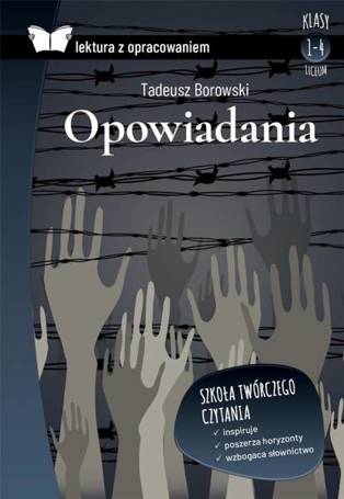 Tadeusz Borowski. Opowiadania. Lektura z oprac.