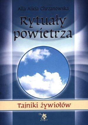 Tajniki żywiołów. Rytuały powietrza