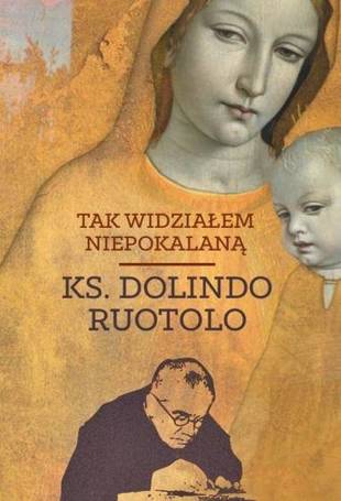 Tak widziałem Niepokalaną