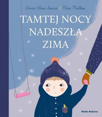 Tamtej nocy nadeszła zima