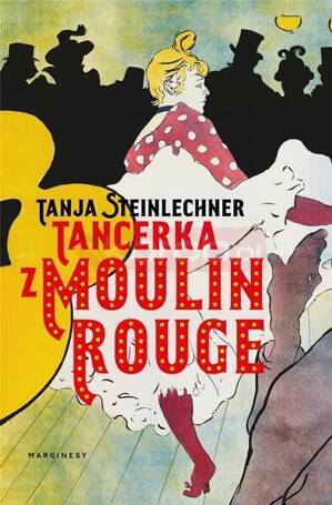 Tancerka z Moulin Rouge