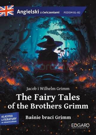 The Fairy Tales of the Brothers Grimm