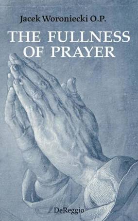 The Fullness of Prayer