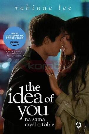 The Idea of You. Na samą myśl o tobie (w.filmowe)