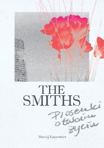 The Smiths. Piosenki o twoim życiu