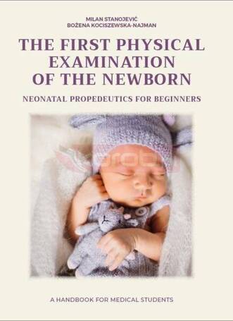 The first physical examination of the newborn