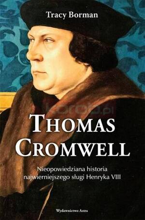 Thomas Cromwell. Nieopowiedziana historia...