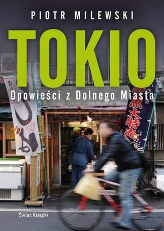 Tokio. Opowieści z Dolnego Miasta