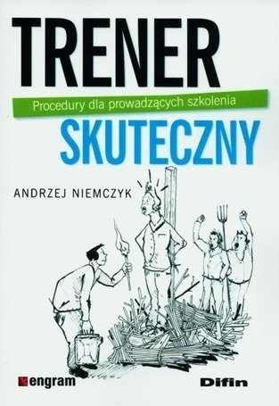 Trener skuteczny. Procedury dla prowadzących...