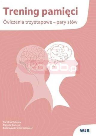 Trening pamięci. Ćwiczenia trzyetapowe pary słów